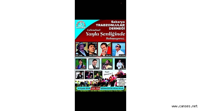 SAKARYA TROBZONLULAR DERNEĞİ’DEN GELENEKSEL YAYLA ŞENLİĞİ