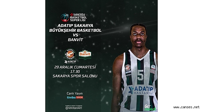 Büyükşehir Banvit’i konuk ediyor