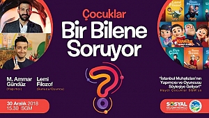 SGM’de Çocuklar Bir Bilene Soruyor