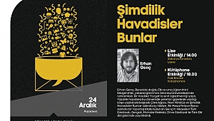 Yeni hafta söyleşi ve imza günüyle başlıyor