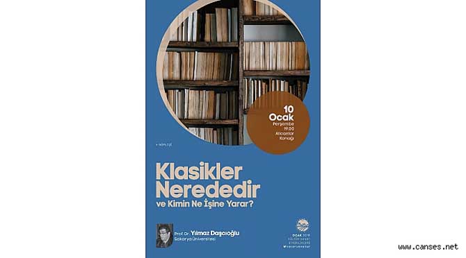 Alicanlar Konağı’nda Klasikler konuşulacak