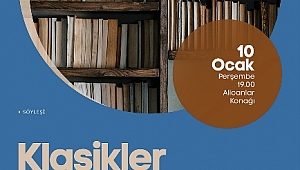 Alicanlar Konağı’nda Klasikler konuşulacak