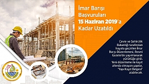 İMAR BARIŞINDA SÜRE UZATILDI