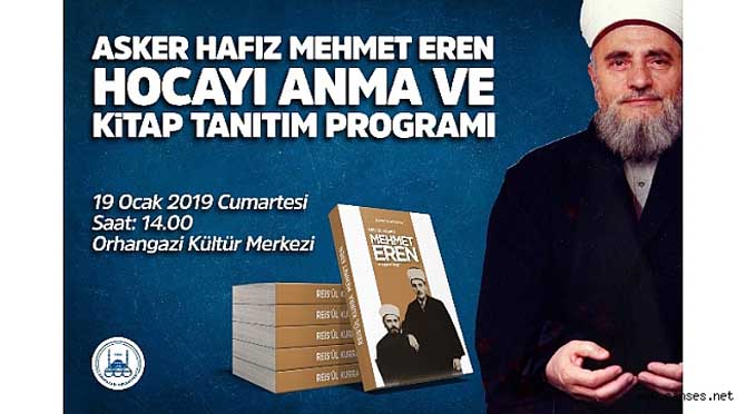 Sakarya'nın değeri Asker Hafız Mehmet Eren; Orhangazi'de anılacak