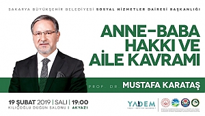 Akyazı'da Anne-Baba Hakkı ve Aile Kavramı Konuşulacak