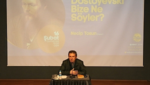 Dostoyevski Yol Göstericim Olmuştur