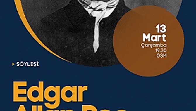 OSM’de Edgar Allan Poe Konuşulacak