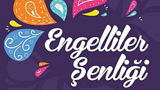 Engelliler Şenliği 3 Mayıs’ta SGM’de