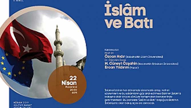 İslam ve Batı AKM’de Konuşulacak