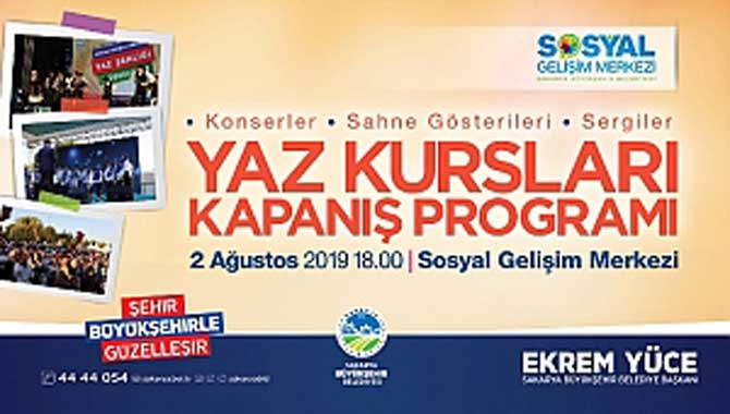 Yaz dönemi kapanış programıyla sona erecek