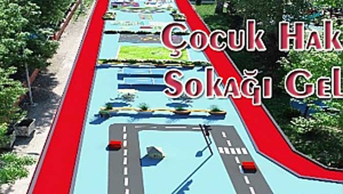 Çocuk Hakları Sokağı Geliyor