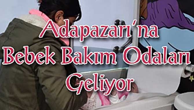 Kurban Bayramı’ndan önce ilk Bebek Bakım Odası geliyor
