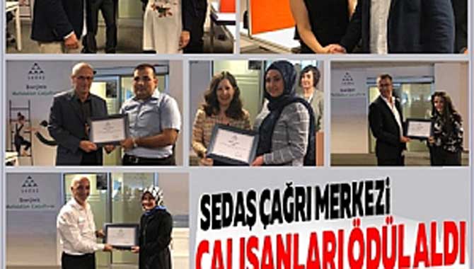 SEDAŞ ÇAĞRI MERKEZİ ÇALIŞANLARI ÖDÜLLERİNİ ALDI
