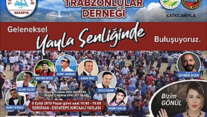 Sakarya Trabzonlular Derneği’ nin yayla şenliği pazar günü yapılacak