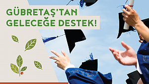 GÜBRETAŞ’tan geleceğe destek sürüyor 