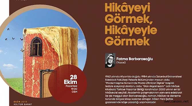 “Hikayeyi Görmek, Hikayeyle Görmek”