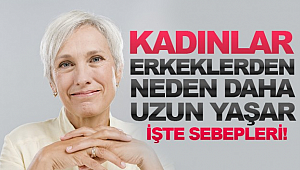 ​Kadınlar neden daha uzun yaşıyor? 