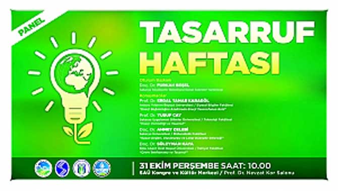 Tasarrufun önemi panelde konuşulacak 