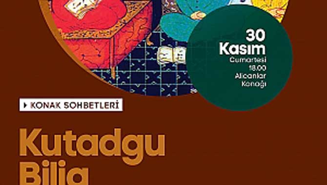 Kutadgu Bilig Alicanlar Konağı’nda konuşulacak