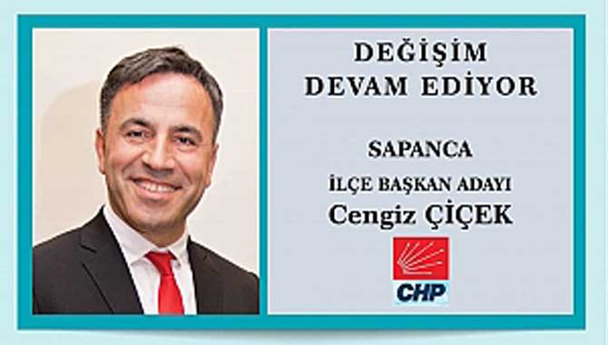 Cengiz Çicek, ''Değişim Devam Ediyor''' Slogonu ile adaylığını açıkladı.