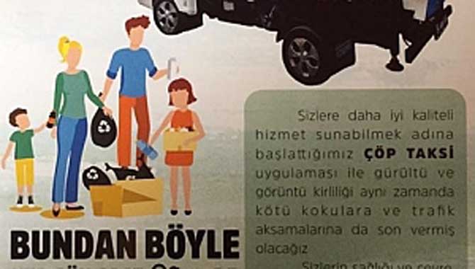 “Çöp Taksi Kapınızdan Geçecek”