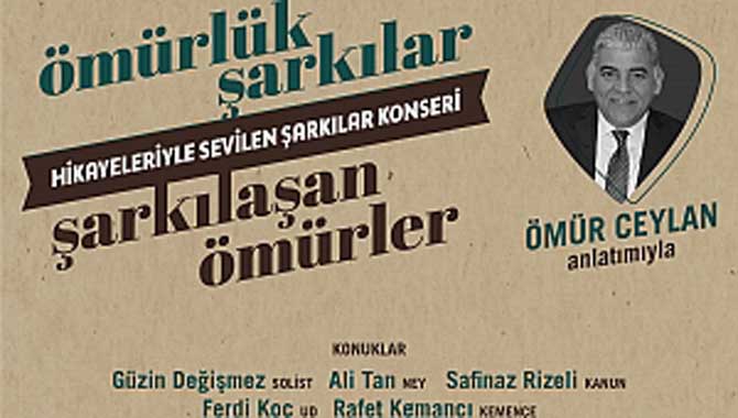 Ömürlük Şarkılar Anadolu’nun Akademisi’nde Hayat Bulacak