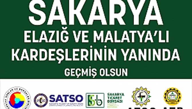 Sakarya Oda ve Borsalarından Elazığ ve Malatya’ya Yardım Eli