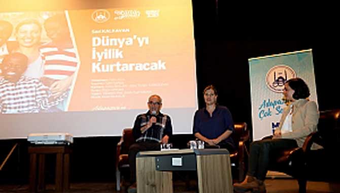 Dünyayı İyilik Kurtaracak