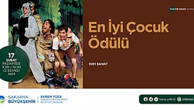 ‘En İyi Çocuk Ödülü’ AKM’de sahnelenecek 