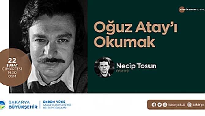 ‘Oğuz Atay’ı Okumak’ OSM’de konuşulacak 