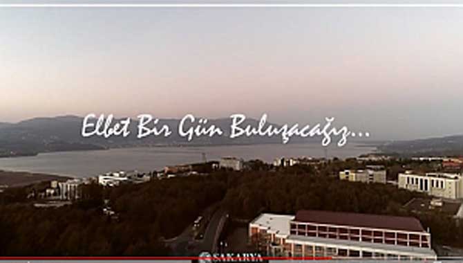 Sakarya Üniversitesinden anlamlı video