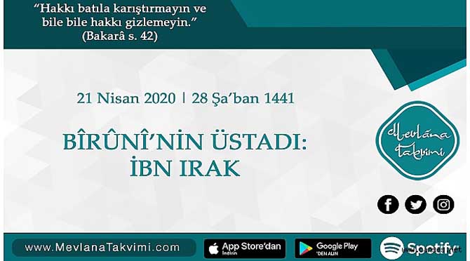 BÎRÛNÎ’NİN ÜSTADI: İBN IRAK