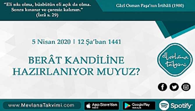 BERÂT KANDİLİNE HAZIRLANIYOR MUYUZ? 