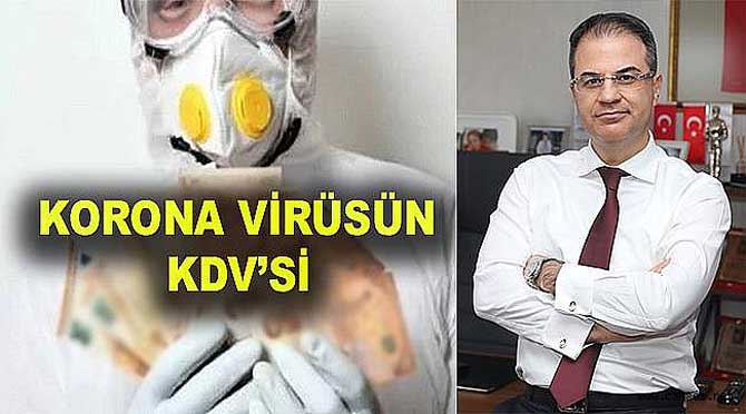 KORONA VİRÜSÜN KDV’Sİ
