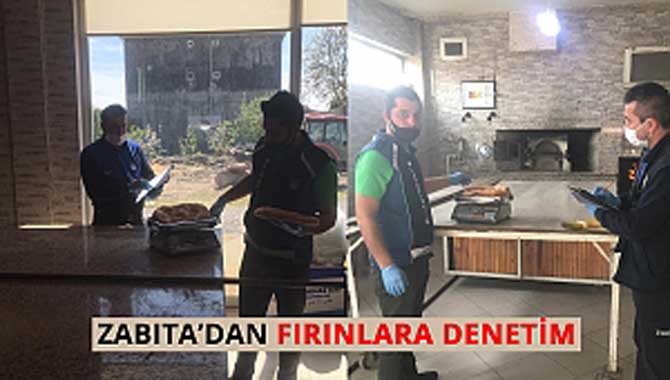 ZABITA EKİPLERİNDEN FIRINLARA RAMAZAN DENETİMİ 