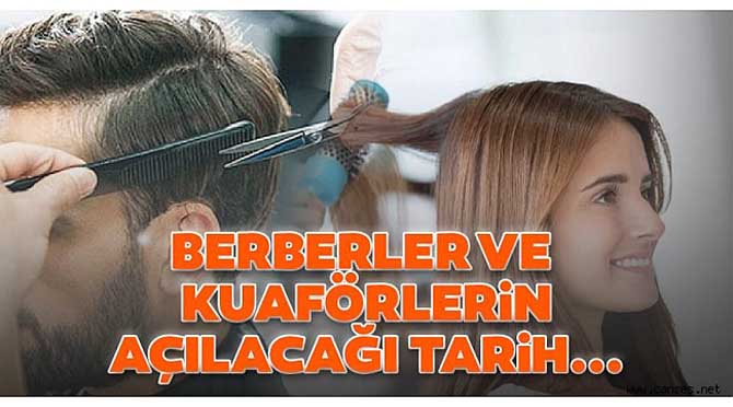Berberler ve kuaförler açılış tarihi