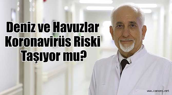 Deniz ve Havuzlar Koronavirüs Riski Taşıyor mu?
