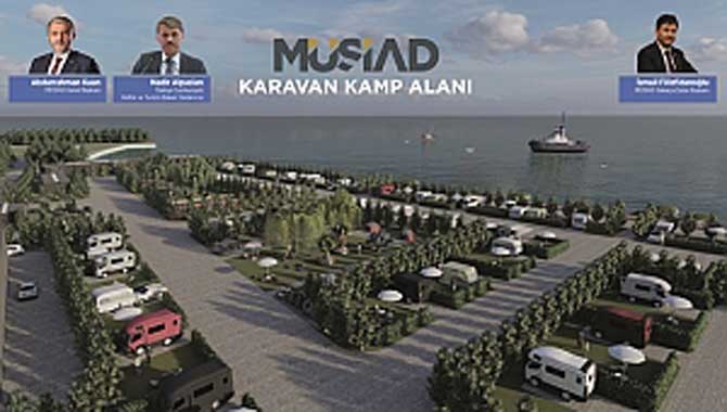 MÜSİAD TURİZMİ CANLANDIRACAK PROJEYİ HAYATA GEÇİRİYOR 