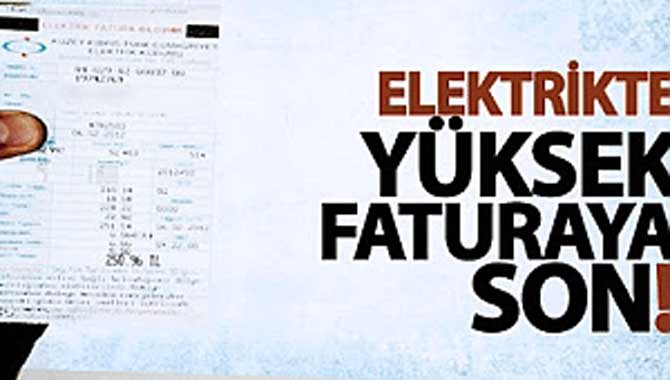 Elektrik'te yüklü fatura derdine Son!.. 