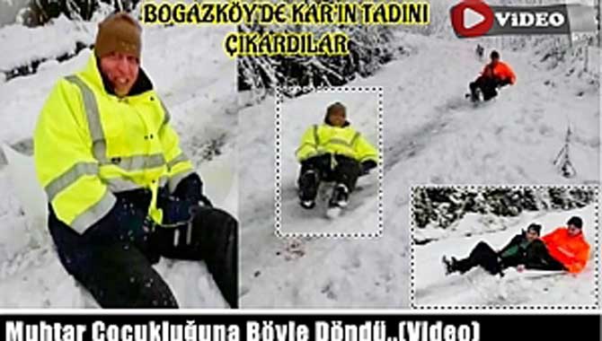 Muhtar Çocukluğuna Böyle Döndü.