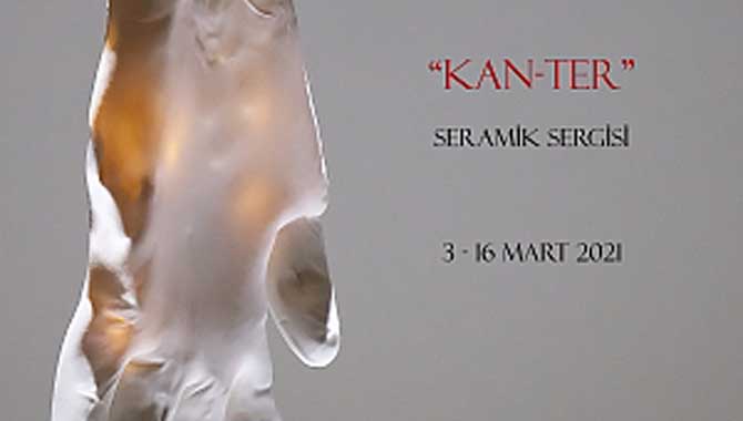 “KAN-TER” Seramik Sergisi Sanatseverlerin Beğenisine Sunuluyor