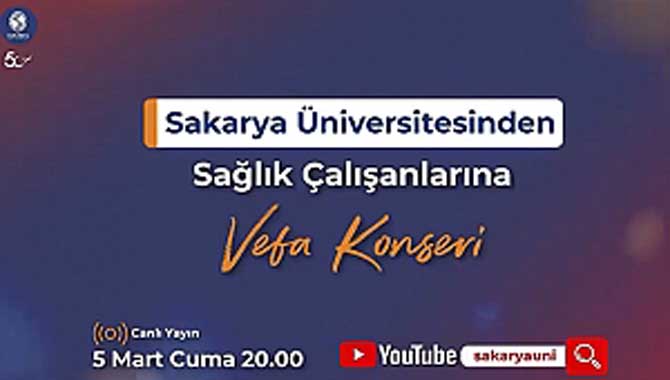 SAÜ’den Sağlık Çalışanlarına Vefa Konseri