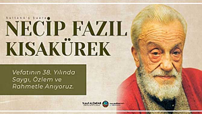 Alemdar’dan Necip Fazıl Mesajı