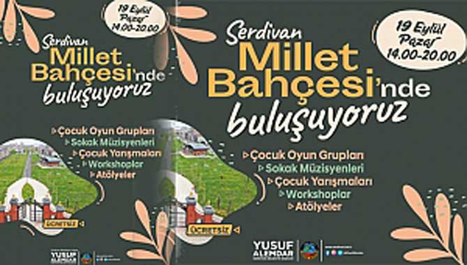 Serdivan Millet Bahçesi’nde Buluşuyoruz