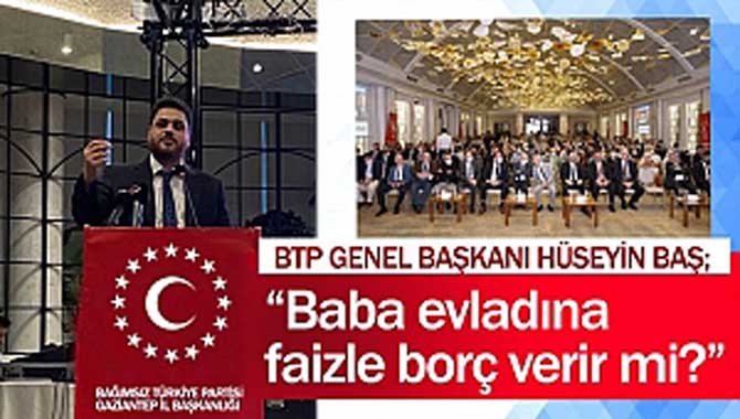 Baba evladına faizle borç verir mi? 