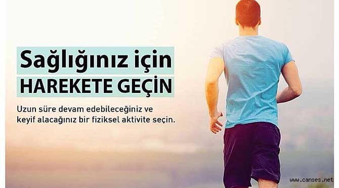 Sağlığınız İçin Şimdi Harekete Geçin