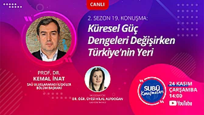 Türkiye’nin küresel değişimdeki yeri konuşulacak 