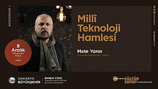 AKM’de ‘Milli Teknoloji Hamlesi’ konuşulacak 