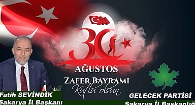 Başkan Fatih Sevindik’den “30 Ağustos Zafer Bayramı” Mesajı 