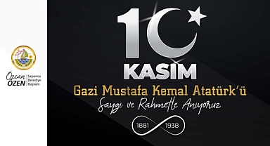 Başkan Özen’den, 10 Kasım Mesajı 
